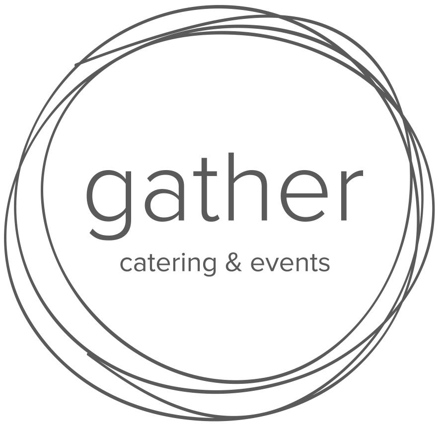 Gather Catering & Events - Gather Catering & Events